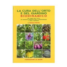 Libro La Cura dell'Orto e del Giardino Biodinamico